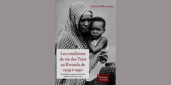 Image:Rencontres avec A. Mugesera : Les conditions de vie des Tutsi au Rwanda de 1959 à 1990