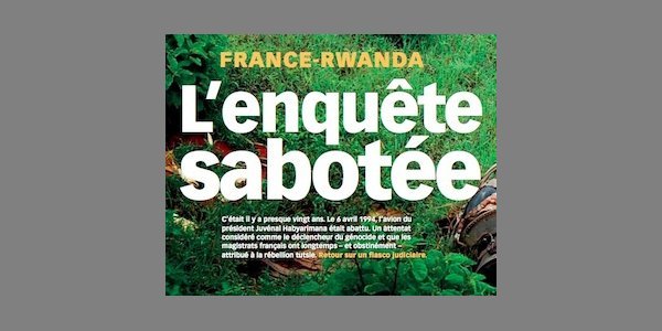 Image:France-Rwanda : l'attentat - retour sur un fiasco judiciaire