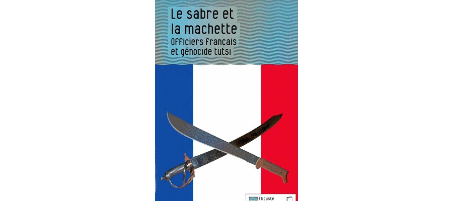 Image:Le sabre et la machette : officiers français et génocide tutsi