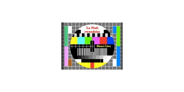 Illustration: 18 avril en direct : 2e Rencontres de La Nuit rwandaise (de 10h à 18h)
